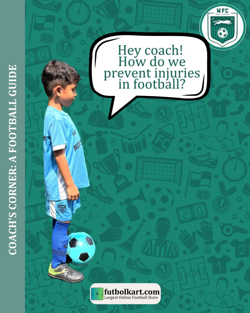 Hey coach! How do we prevent injuries in football?